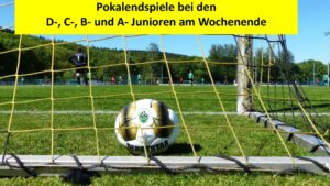 Pokalendspiele im Nachwuchs stehen kurz bevor